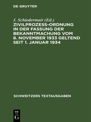 cover image of Zivilprozeßordnung in der Fassung der Bekanntmachung vom 8. November 1933 geltend seit 1. Januar 1934